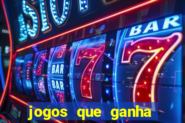 jogos que ganha dinheiro sem investir